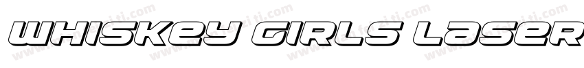 Whiskey Girls Laser Italic字体转换